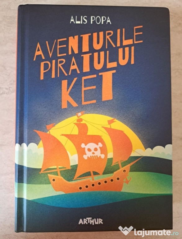 "Aventurile piratului Ket" de Alis Popa