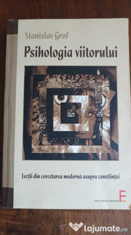 Psihologia viitorului – Stanislav Grof