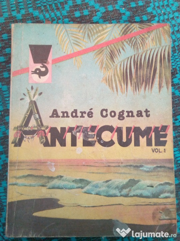 Antecume de Andre Cognat vol 1-2