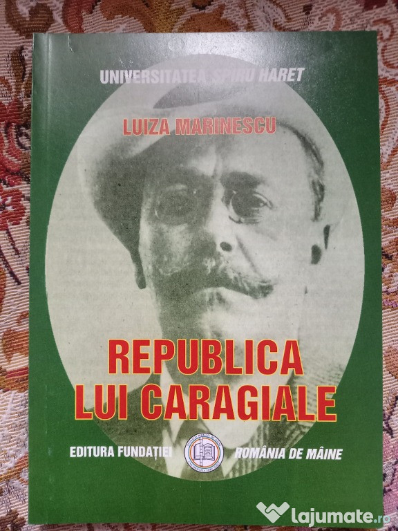 REPUBLICA LUI CARAGIALE STÂLPII SOCIETĂȚII de Luiza Marinescu