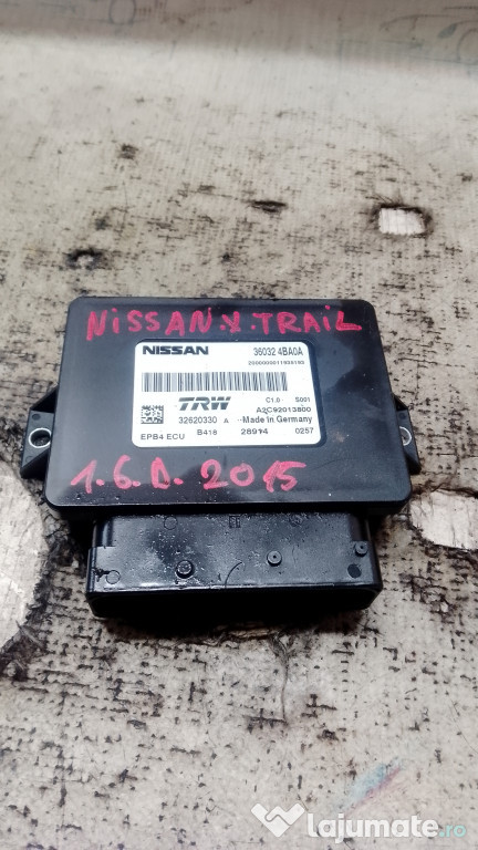 Modul frana de mana Nissan X-Trail 1.6 Motorina 2015