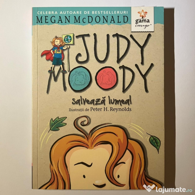 Judy Moody salvează lumea! - de Megan McDonald