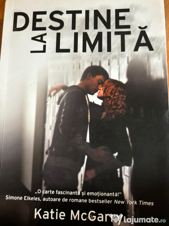 Destine la limita - Katie McGarry