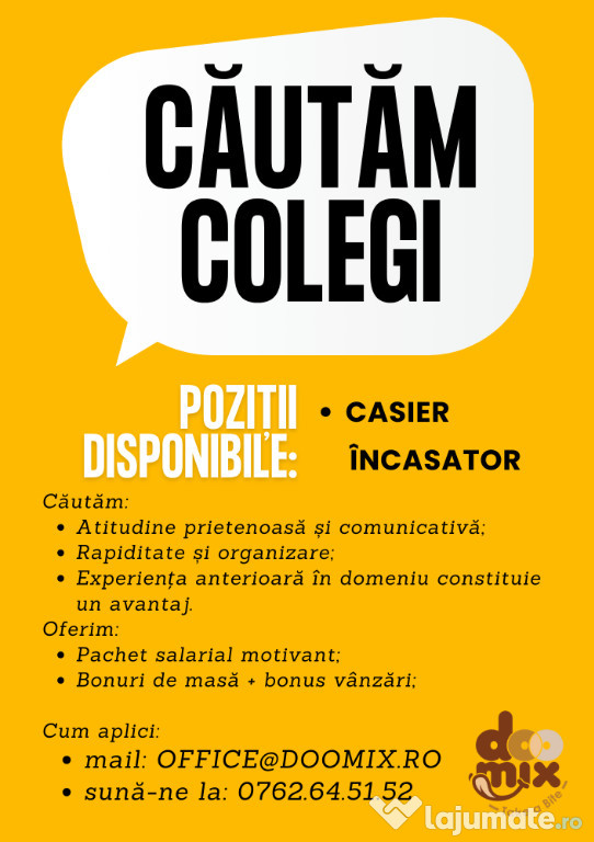 Căutăm coleg - Casier/Încasator