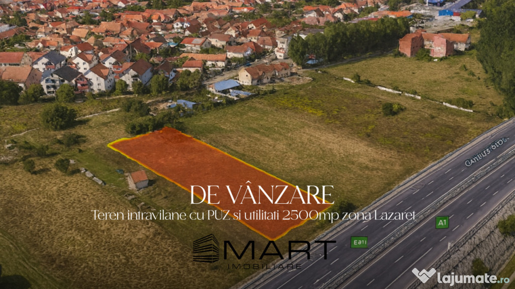 Teren intravilan cu PUZ 2500mp Lazaret