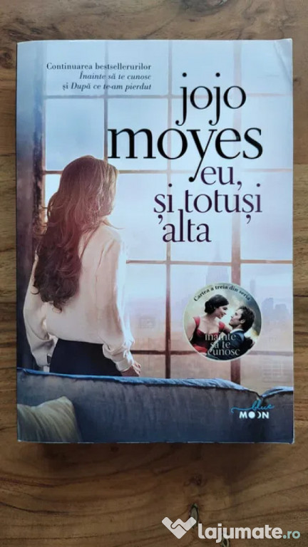 Jojo Moyes - Eu si totusi alta