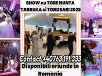 SHOW cu TOBE NUNTA – Tarbuka si TOBOSARI 2025