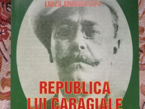 REPUBLICA LUI CARAGIALE STÂLPII SOCIETĂȚII de Luiza Marinescu