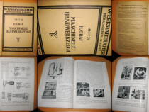 H.Graf-Manual Masini Unelte de mana 1940. Carti de Atelier.