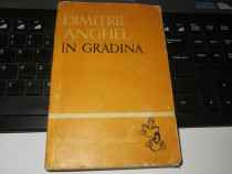 Dimitrie Anghel " Ïn Gradina " Editura Tineretului 1966