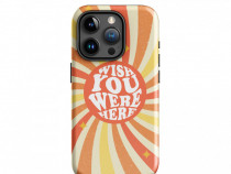 Husa telefon Wish You Were Here Tough Iphone 15 pro