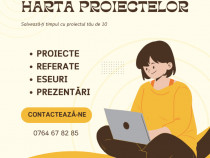 Proiecte, referate și prezentări - gimnaziu + liceu + facultate