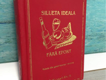 Carte Silueta ideala fără efort-rețete gastronomia franceza