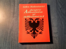 Despre Albania si albanezi Gelcu Maksutovici