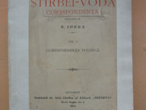 N. Iorga - Corespondenta lui Stirbei-Voda (volumul 1) - 1904