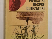 Povestiri despre cutezatori, Mihail Drumes, 1989