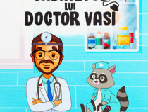 Hai la cabinetul lui Doctor Vasi