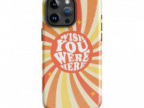 Husa telefon Wish You Were Here Tough Iphone 15 pro max