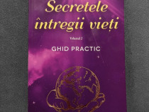 Secretele intregii vieti: Ghid practic