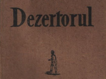 Dezertorul- comedie tragica in 3acte de Mihail Sorbul (1921)