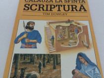 Călăuză la sfînta scriptură/ tim dowley/ 1992