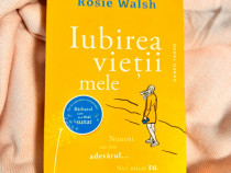 Iubirea vieții mele - Rosie Walsh
