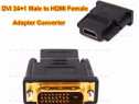 Adaptor DVI-D ( 24+1 ) la HDMI