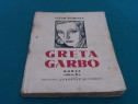 Greta garbo* cezar petrescu/desene n.n. tonitza/ anii 1930