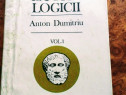 Anton Dumitriu - Istoria logicii, volumul 1, 420 pagini,