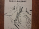Drumul cuvintelor - Cornel Balaban, autograf / R5P3S