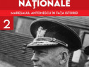 Maresalul Antonescu in fata istoriei Volumul 2