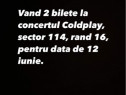 2 Bilete Coldplay