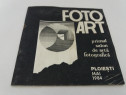 Foto art primul salon de artă fotografică ploiești/mai 1984