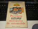 V. Constantinescu Prevenirea Uzurii motoarelor de automobile