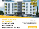 NEW! COMISION 0% - Apartamente 2 camere - Paltinisului 28E, Baia Mare