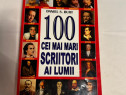 Carte 100 cei mai mari scriitori ai lumii - stare impecabilă