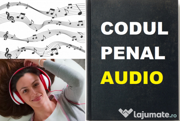 Codul Penal Audio 35 Lei Lajumate Ro