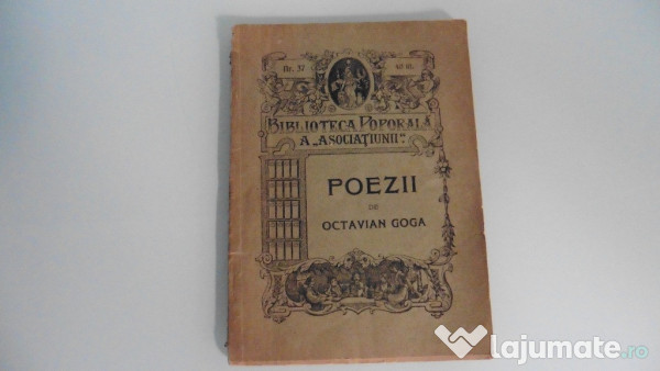 Carte Veche Octavian Goga Poezii 1910 30 Lei Lajumate Ro